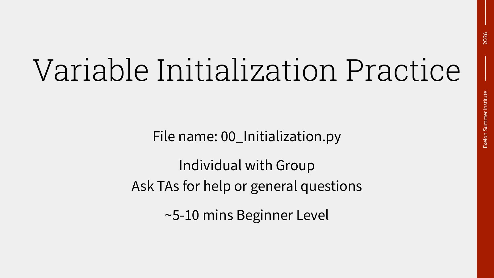Practice slide: variable initialization, 00_Initialization.py, five to ten minutes, beginner level.
